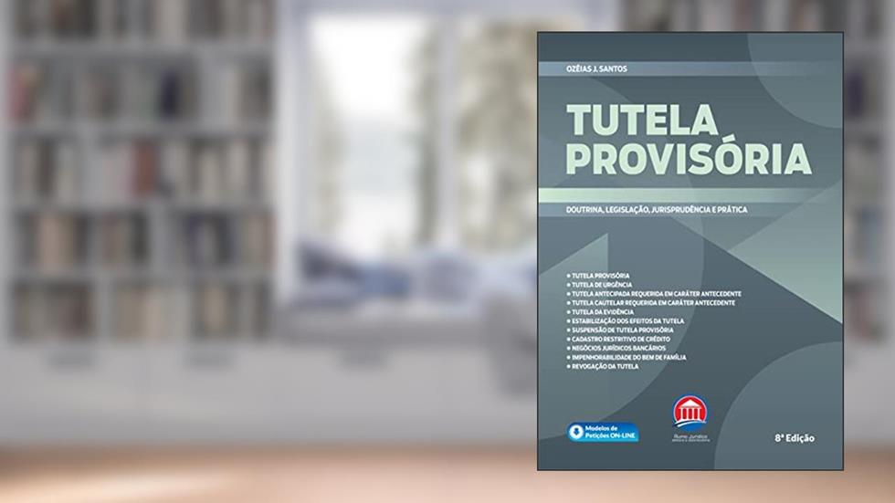 Tutela Provisória, do autor Ozéias J. Santos