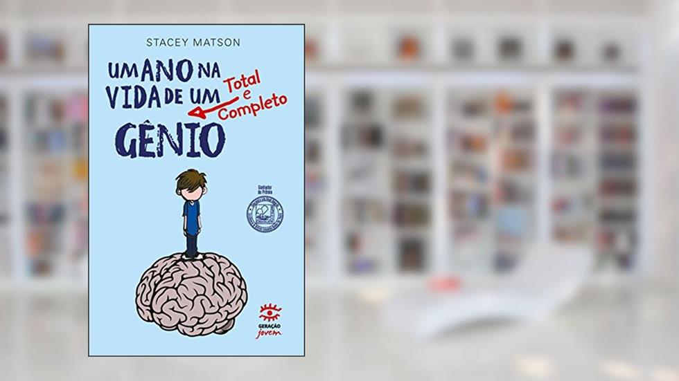 Um ano na vida de um gênio, do autor Stacey Matson