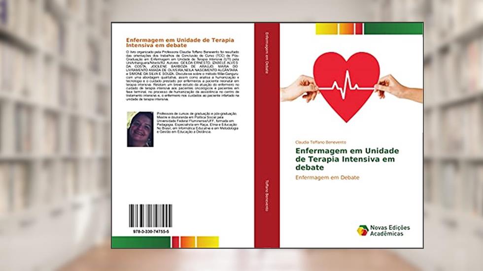 Enfermagem em Unidade de Terapia Intensiva em debate: Enfermagem em Debate, do autor Claudia Toffano Benevento