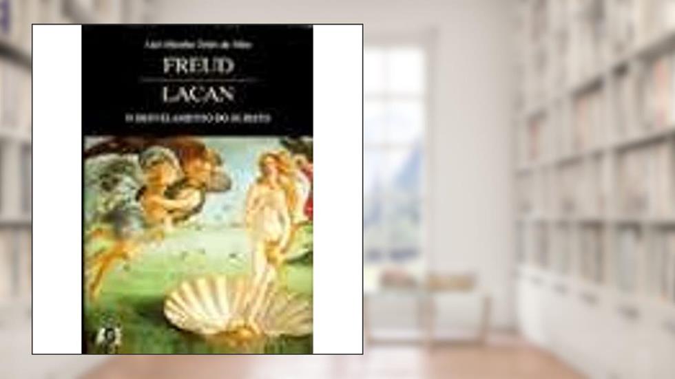 Freud/Lacan-O Desvelamento Do Sujeito, do autor Luiz-olyntho Telles Silva