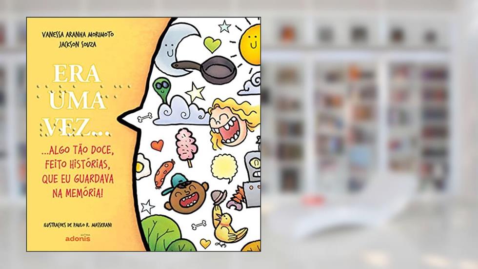 Era uma Vez... Versão em Braille e Fonte Ampliada, do autor Jackson Da Silva Souza