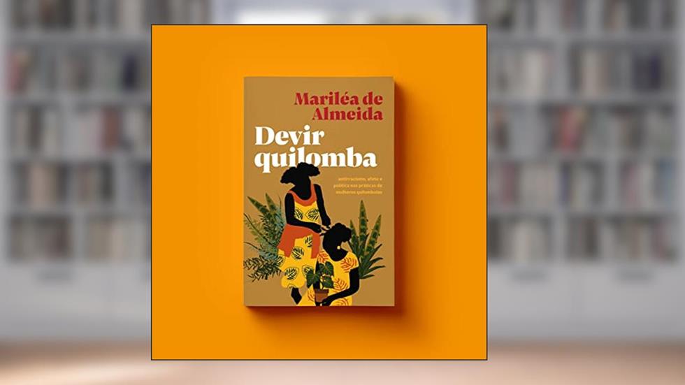Devir Quilomba, do autor Mariléa De Almeida