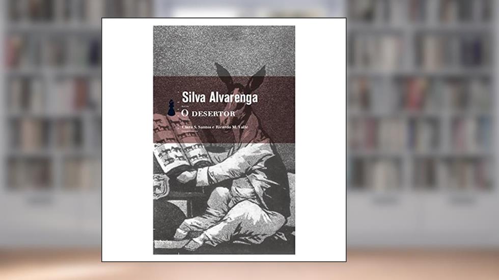 O Desertor, do autor Silva Alvarenga