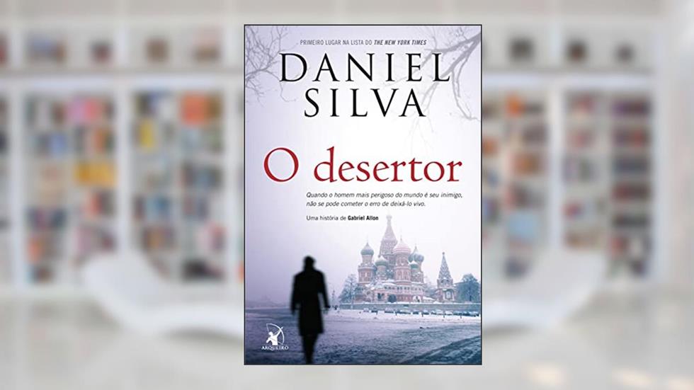O desertor, do autor Daniel Silva