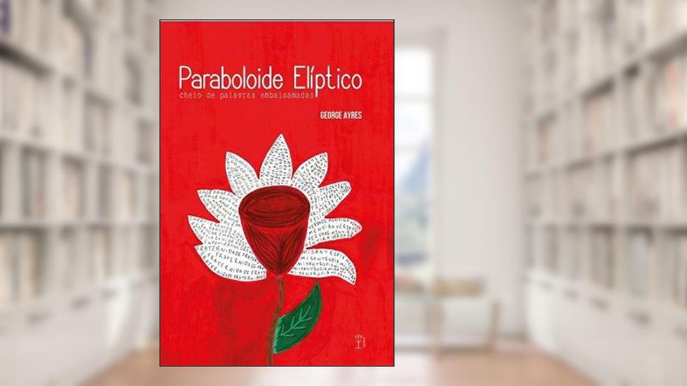 Paraboloide Elíptico, do autor George Ayres