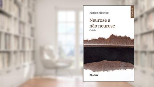 Capa de Neurose e Não Neurose, do autor Marion Minerbo