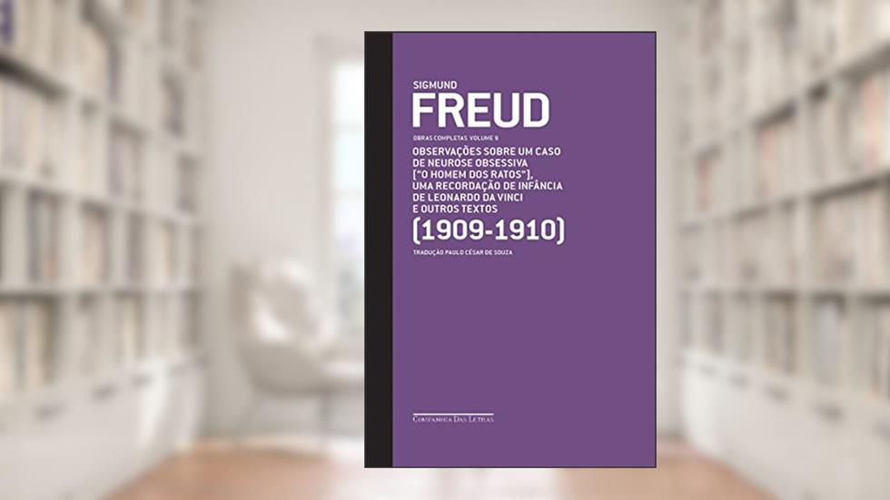 Freud (1909-1910) - Obras completas volume 9: Observações sobre um caso de neurose obsessiva ["O homem dos ratos"] e outros textos, do autor Sigmund Freud
