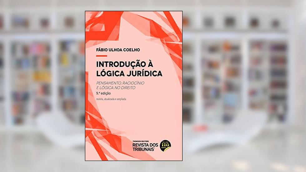 Introdução à Logica Jurídica 9º edição, do autor Fábio Ulhoa Coelho