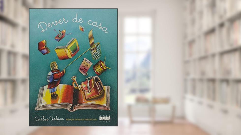 Dever de Casa, do autor Carlos Urbim