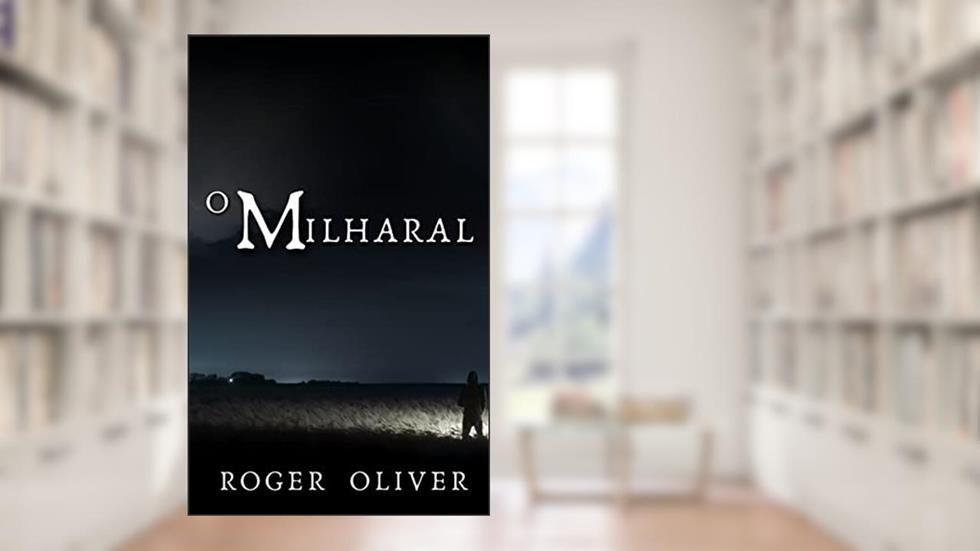 O Milharal, do autor Roger Oliver