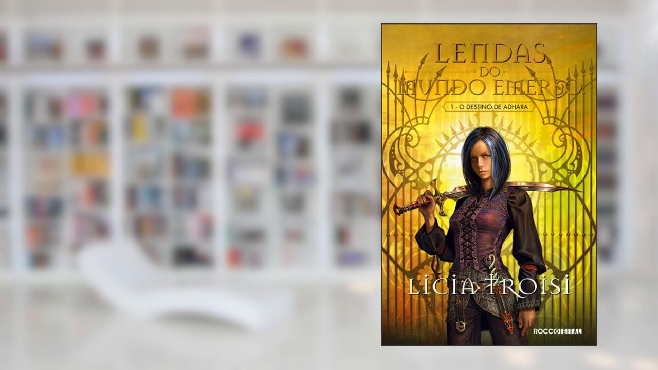 O destino de Adhara (Lendas do mundo emerso Livro 1), do autor Licia Troisi
