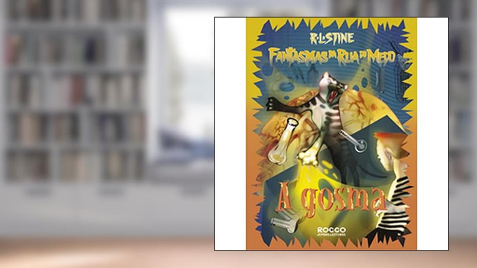A Gosma - Série Fantasmas da Rua do Medo, do autor Robert Lawrence Stine