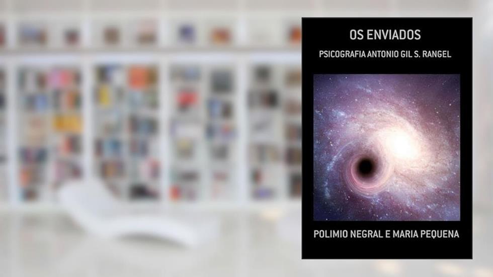 Os Enviados, do autor Polimio Negral E Maria Pequena