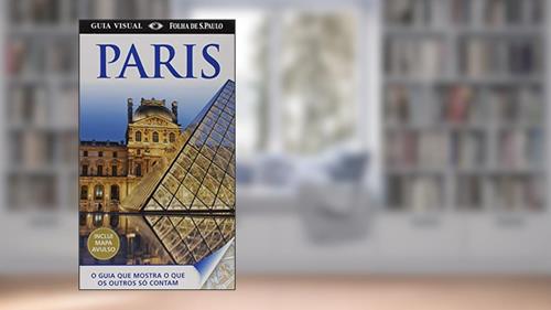 Capa de Paris - Guia Visual com Mapa, do autor Dorling Kindersley