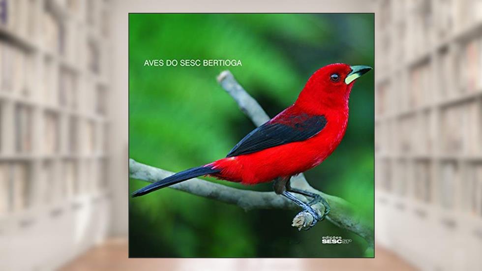 Aves do Sesc Bertioga, do autor Cristiane Demétrio; Luiz Sanfilippo