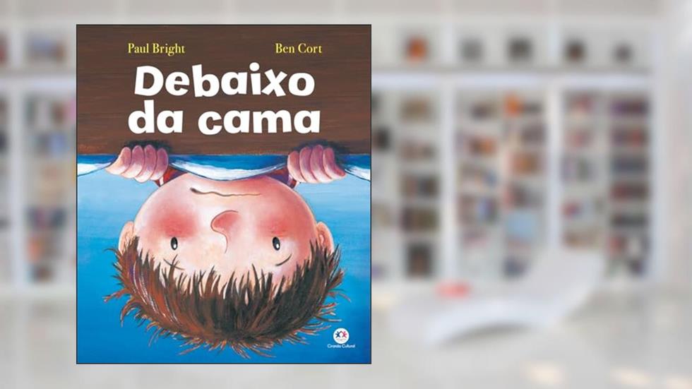 Debaixo da cama, do autor Paul Bright