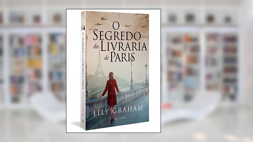O segredo da livraria de Paris, do autor Lily Graham