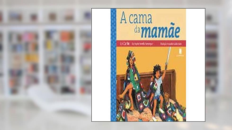 A Cama Da Mamãe, do autor Joi Carlin