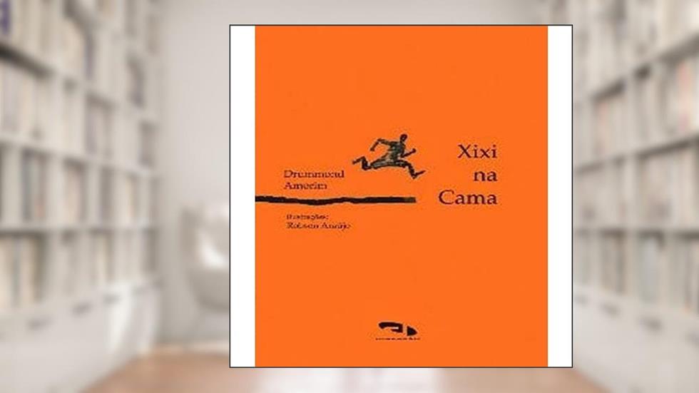 Xixi na Cama, do autor Drummond Amorim