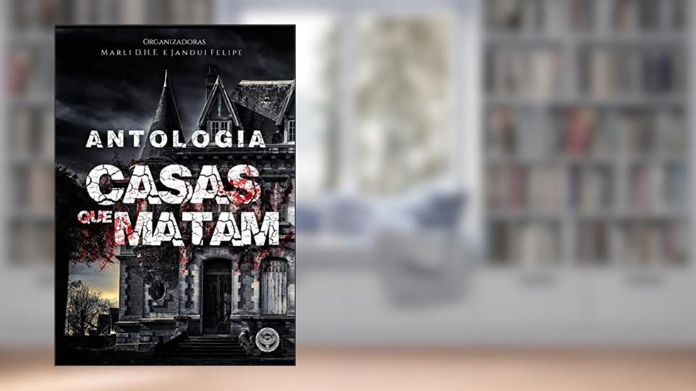 Antologia Casas Que Matam, do autor Editora Hibis