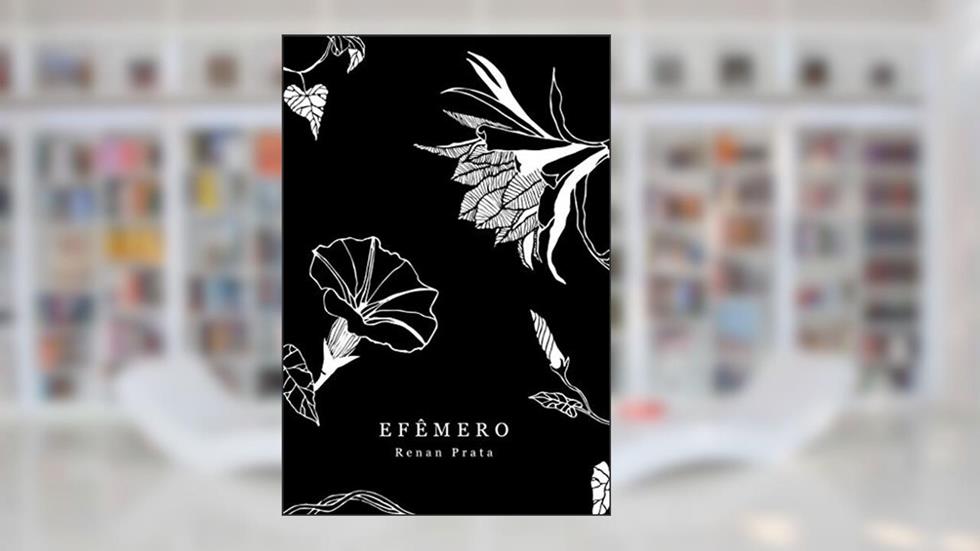 Efêmero, do autor Renan Prata