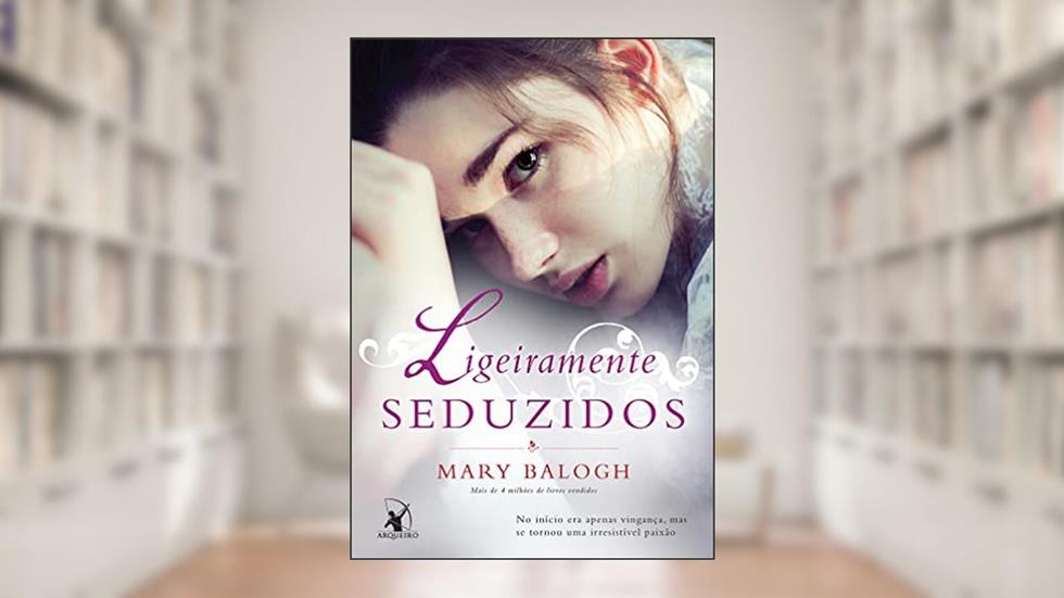 Ligeiramente seduzidos (Os Bedwyns - Livro 4): O livro de Morgan, do autor Mary Balogh