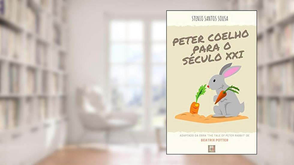 Peter Coelho para o Século XXI, do autor Stenio Santos Sousa