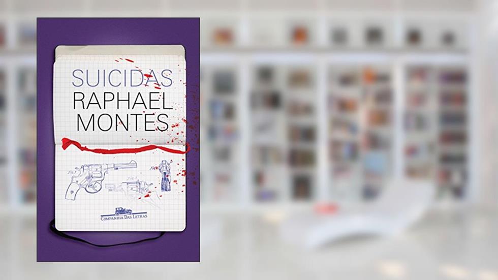 Suicidas, do autor Raphael Montes