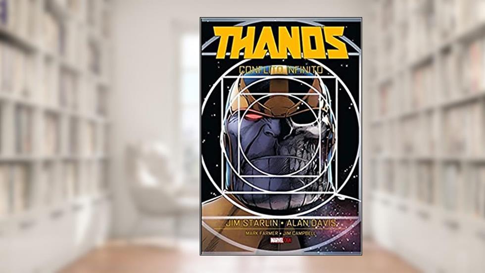 Thanos: Conflito Infinito, do autor Jim Starlin