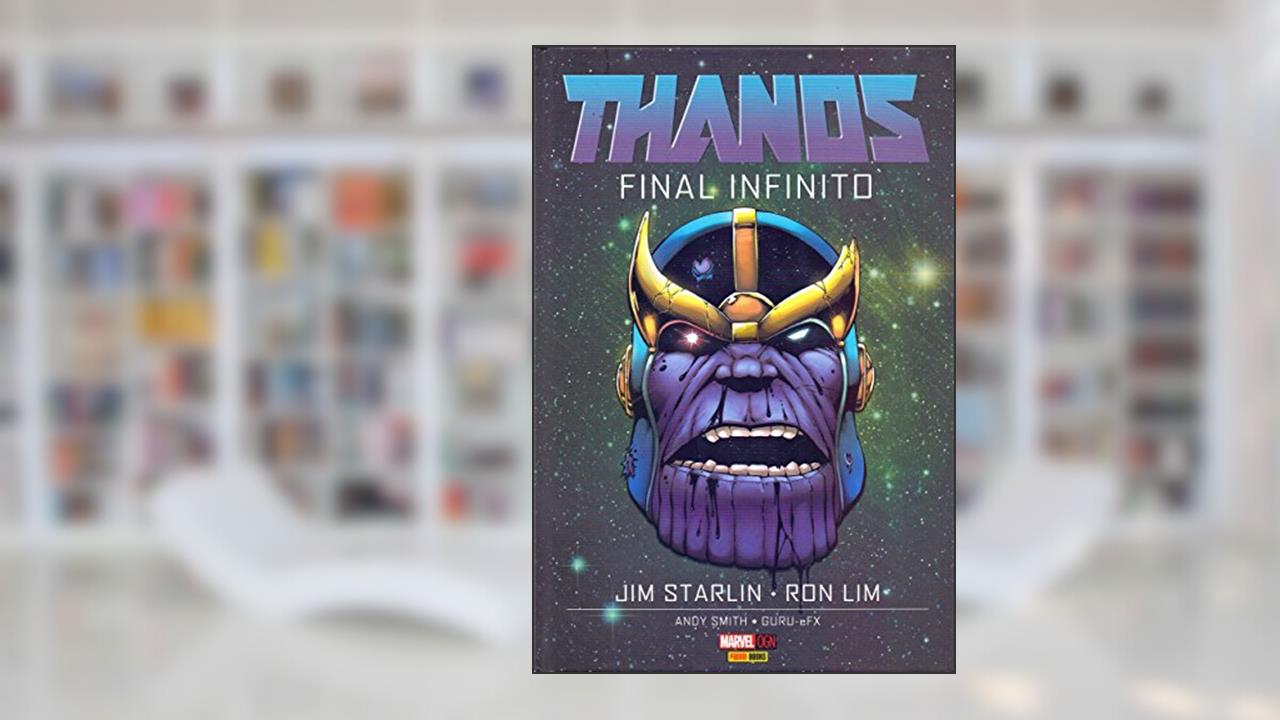 Thanos: Final Infinito, do autor Jim Starlin