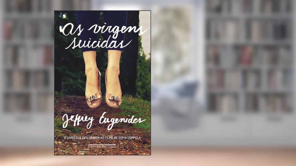 As virgens suicidas, do autor Jeffrey Eugenides