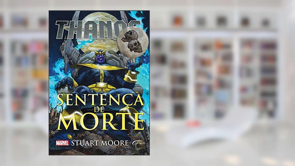 THANOS: Sentença de morte (Marvel), do autor STUART MOORE