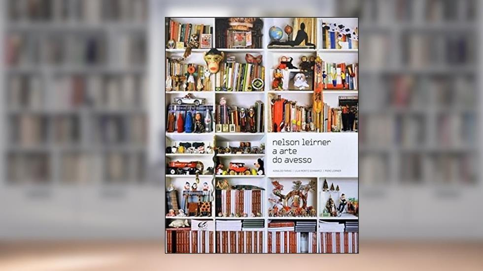 Nelson Leirner. A Arte do Avesso, do autor Nelson Leirner