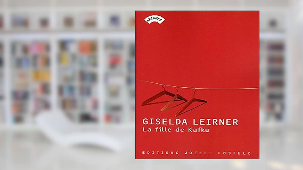 La Fille de Kafka, do autor Giselda Leirner