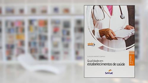 Capa de Qualidade em estabelecimentos de saúde, do autor Claudio André Czapski