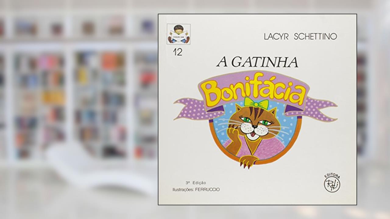 Gatinha Bonifacia, A, do autor Lacir Schettino