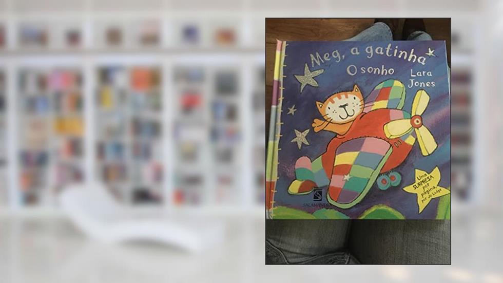 Meg, A Gatinha. O Sonho, do autor Lara Jones
