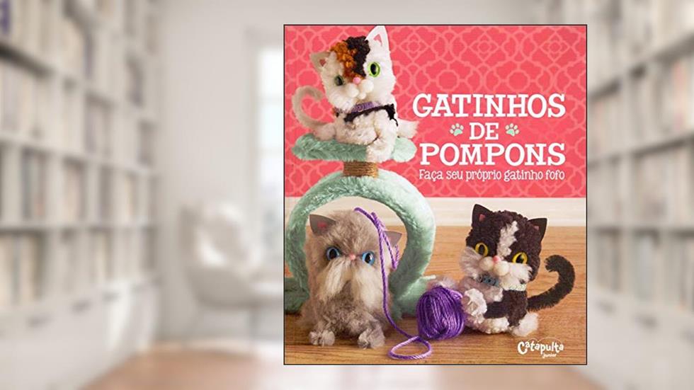 Gatinhos de pompons: 1, do autor April Chorba
