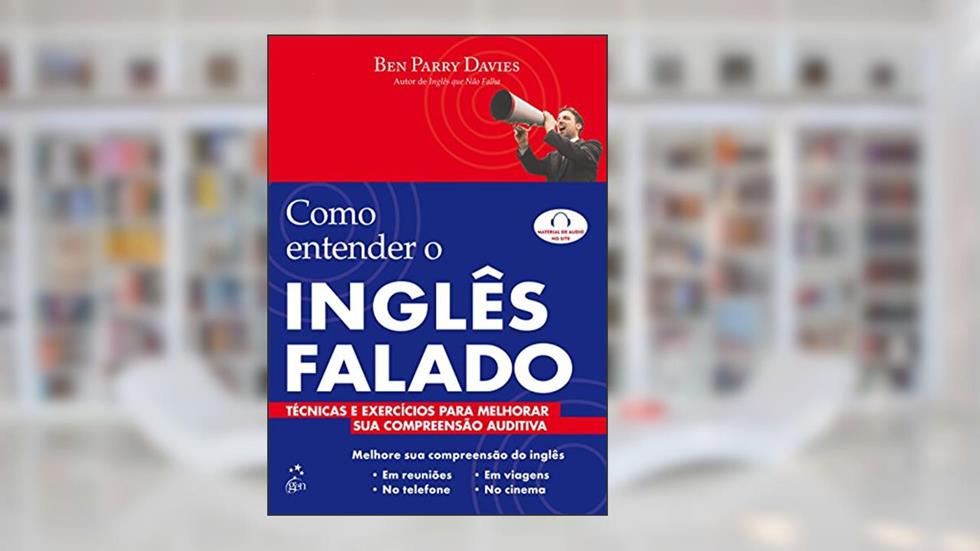 Como Entender o Inglês Falado, do autor Benedict Davies