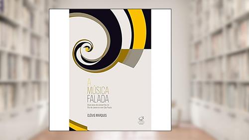 Capa de A música falada, do autor Clovis Marques