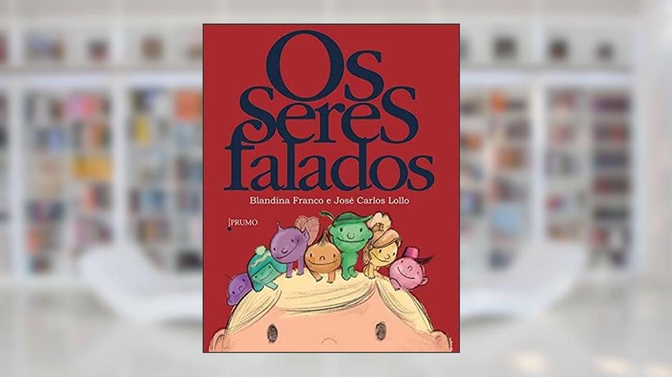 Os seres falados, do autor Blandina Franco