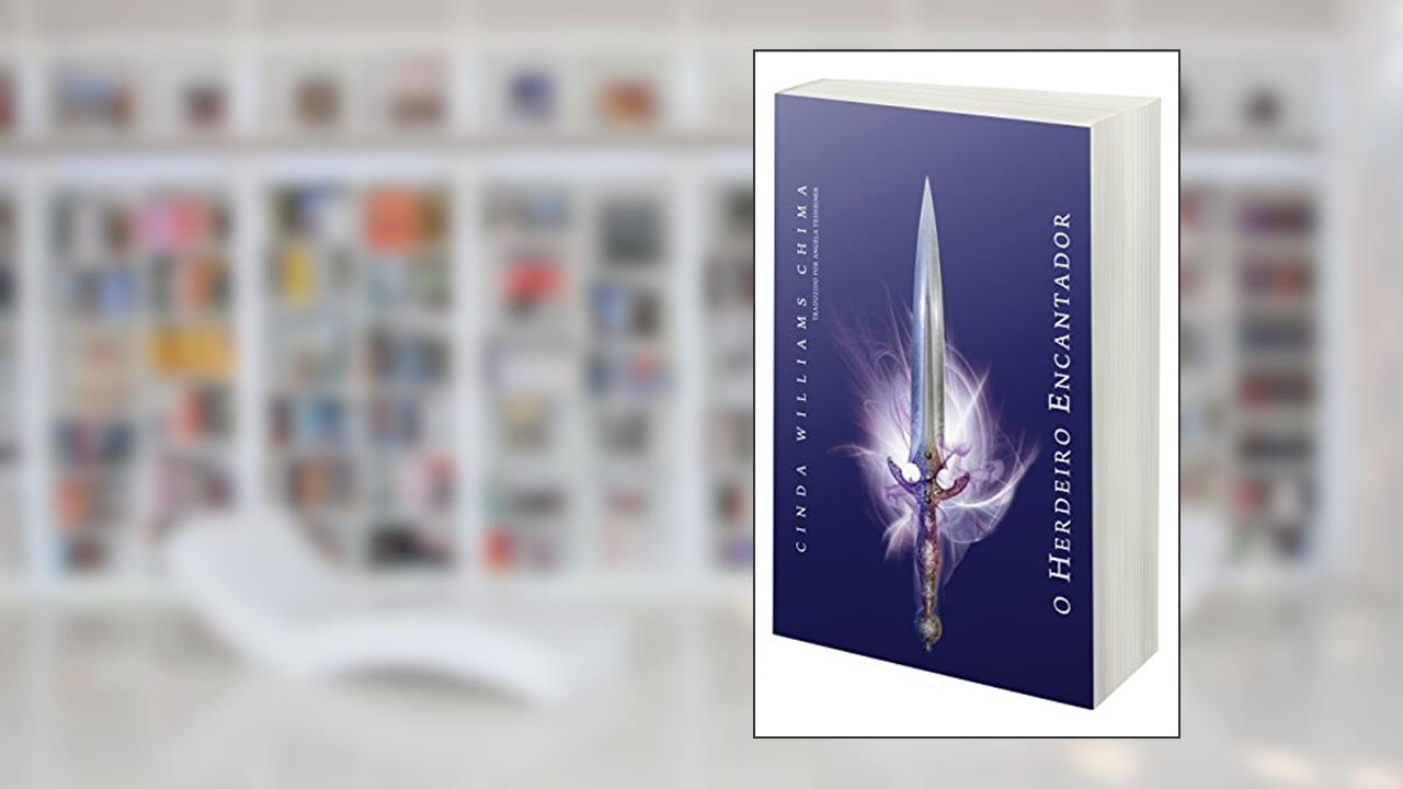 O Herdeiro Encantador, do autor Cinda Chima Williams