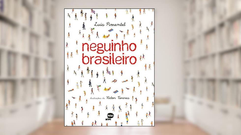 Neguinho Brasileiro, do autor Luís Pimentel