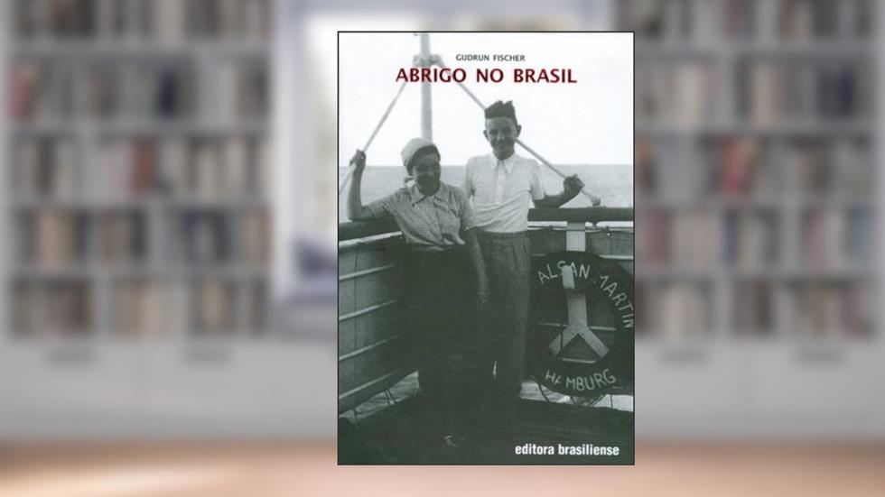 Abrigo no Brasil, do autor Gudrun Fischer