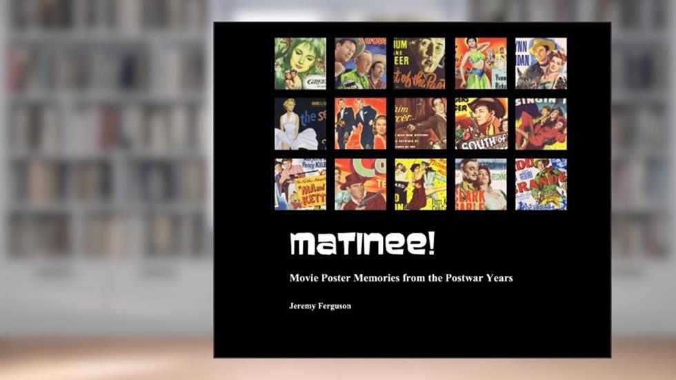 MATINEE!, do autor Jeremy Ferguson