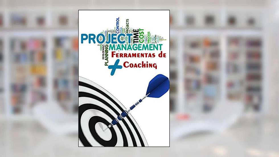 Project Management + Ferramentas de Coaching, do autor Jaison Espindola Reiter