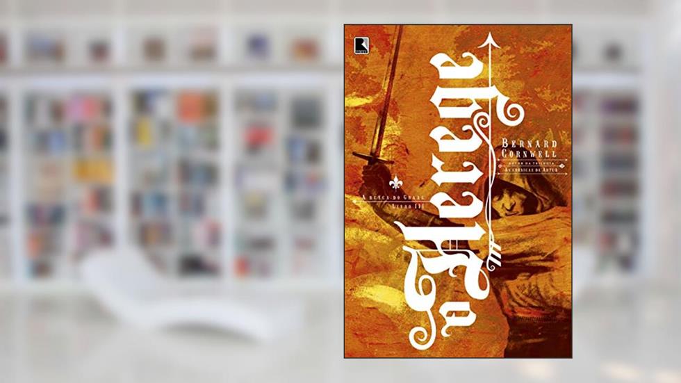O herege (Vol.3 A busca do Graal), do autor Bernard Cornwell