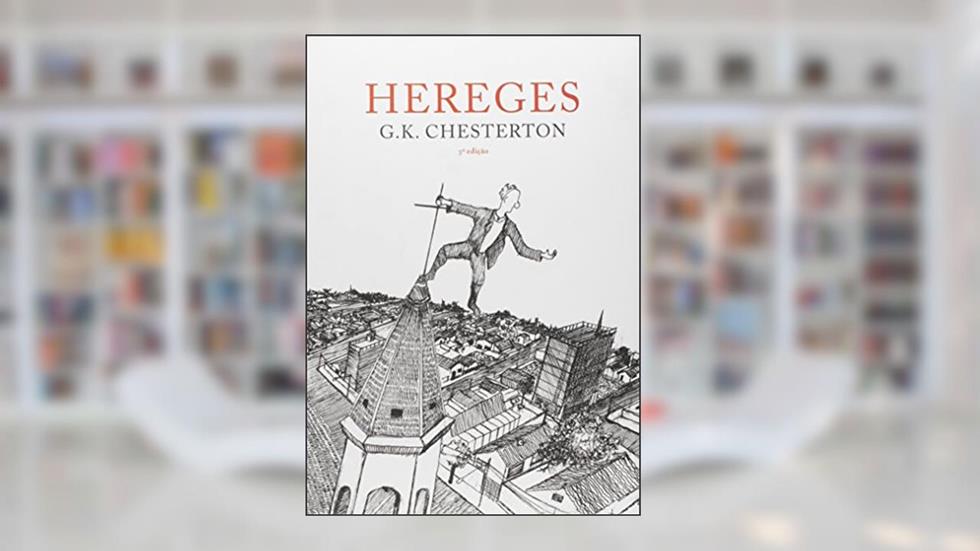 Hereges, do autor G. K. Chesterton