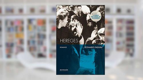 Capa de Hereges, do autor Leonardo Padura