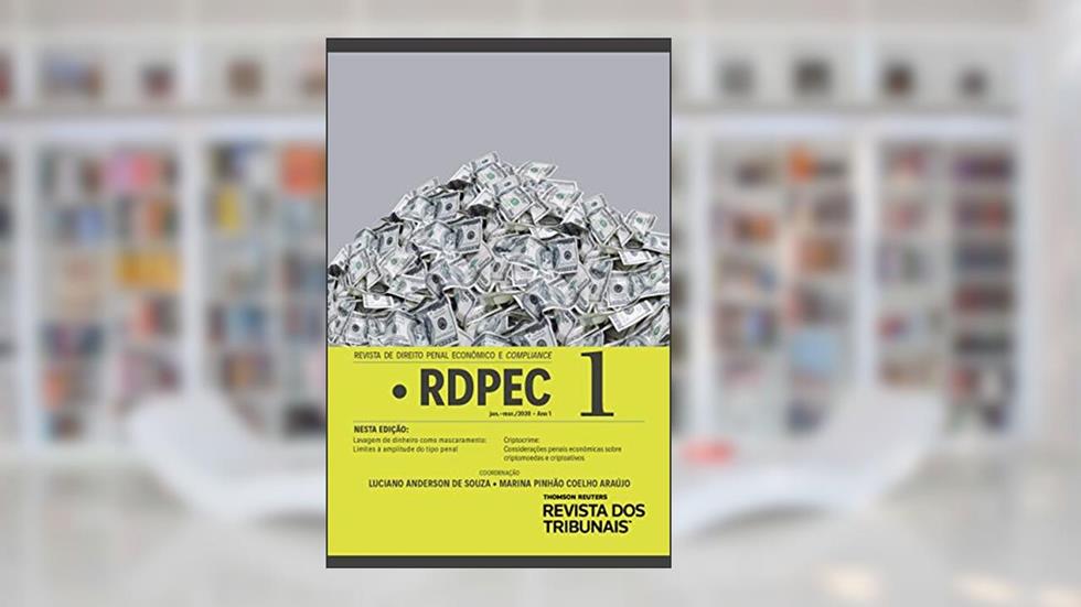 Rdpec 1 - Revista De Direito Penal Econômico E Compliance, do autor luciano Anderson De Souza; Marina pinhão Coelho Araújo